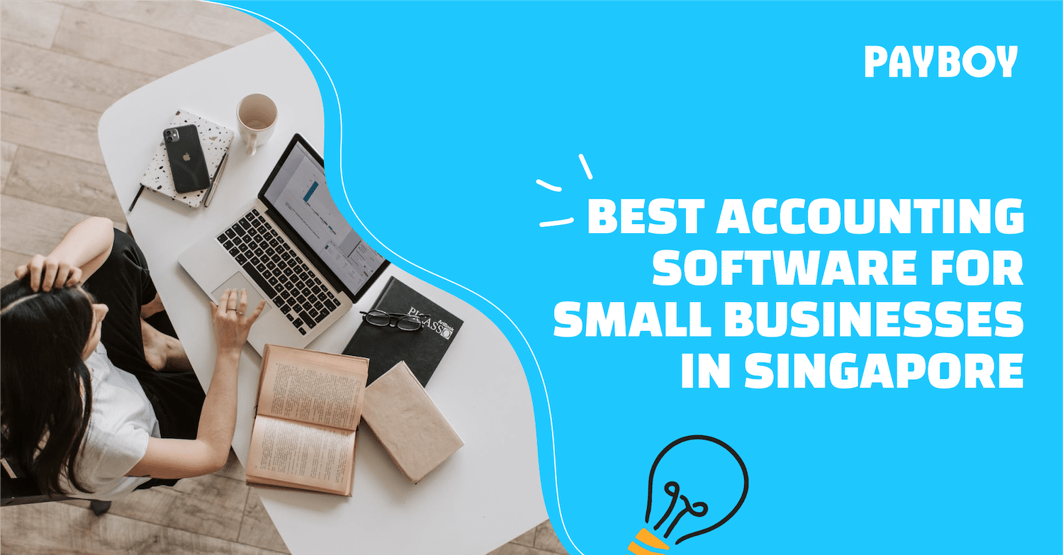 8 Best Accounting Software for Small Businesses in Singapore | Payboy