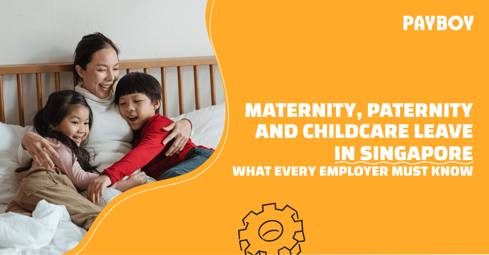 maternity-paternity-and-childcare-leave-in-singapore-what-every