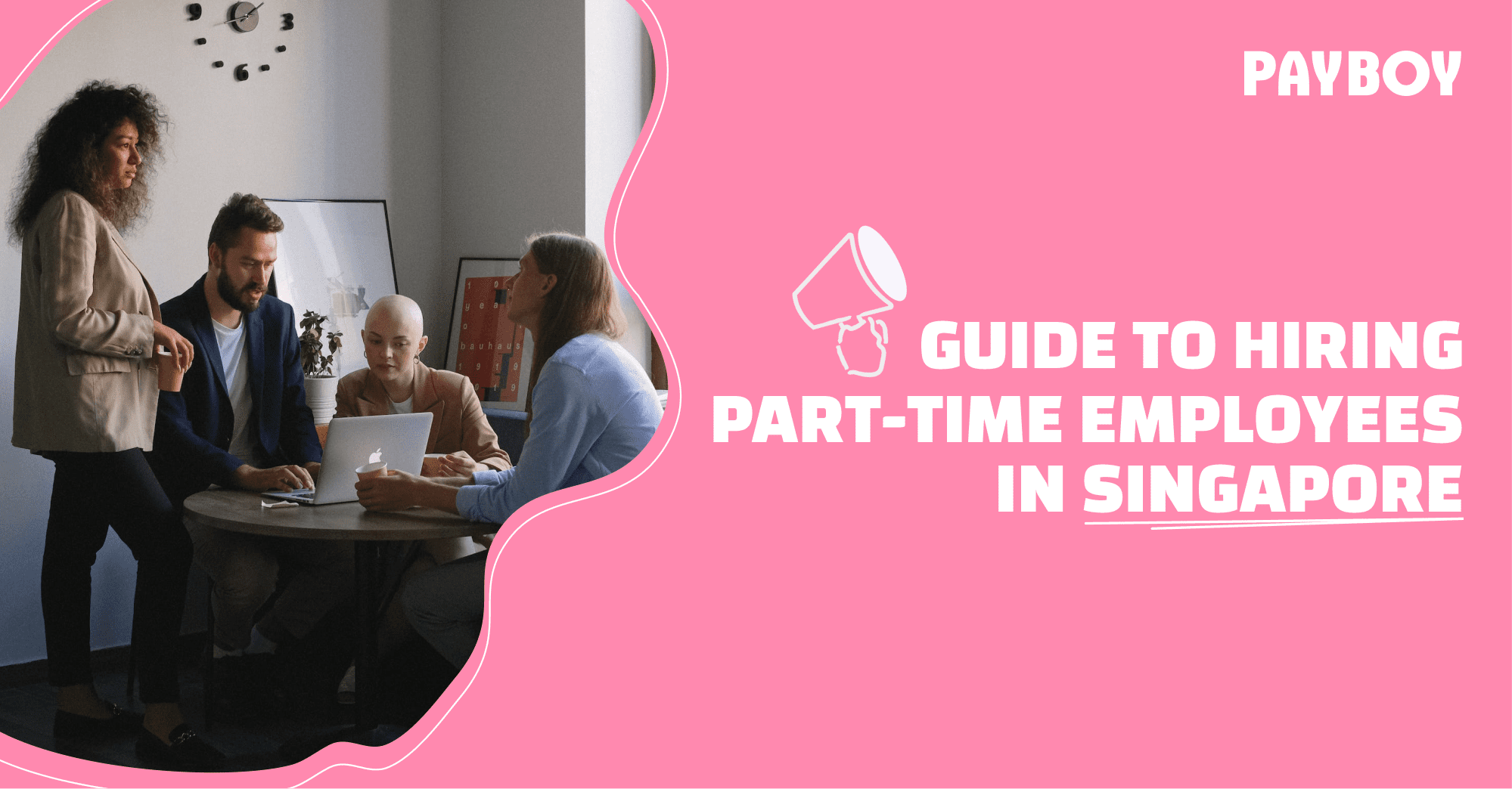 guide-to-hiring-part-time-employees-in-singapore-payboy