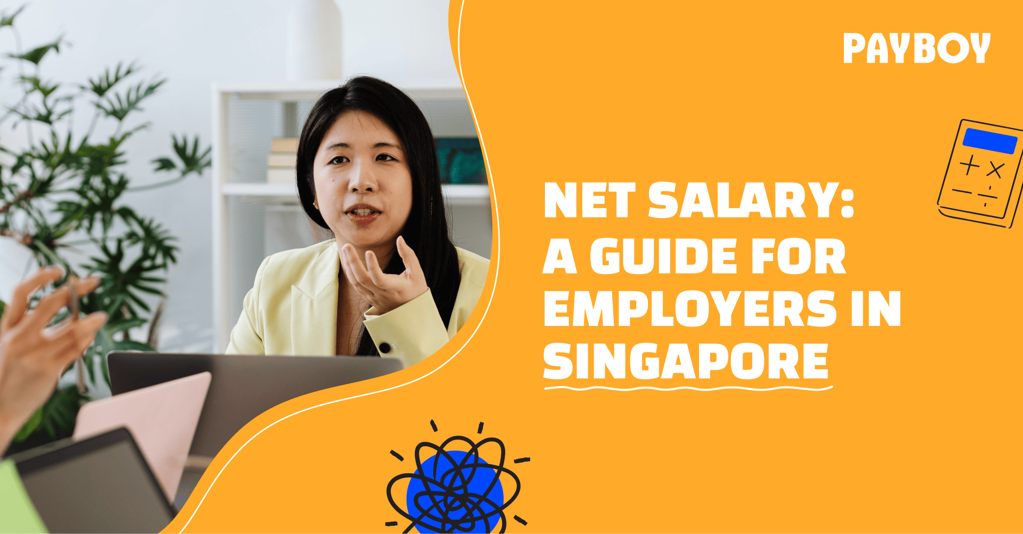 Net Salary: A Guide for Employers in Singapore | Payboy