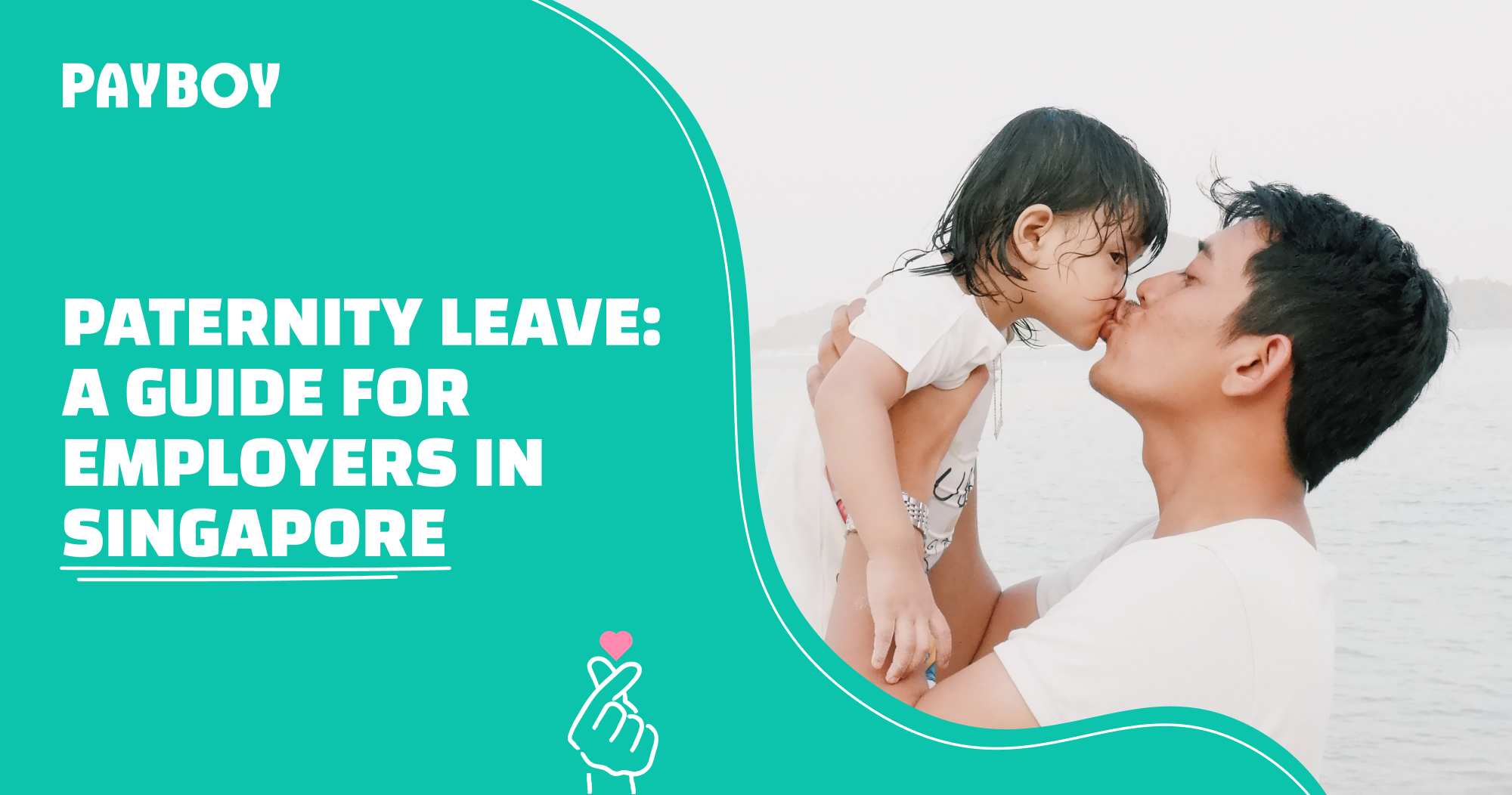 paternity-leave-a-guide-for-employers-in-singapore-payboy