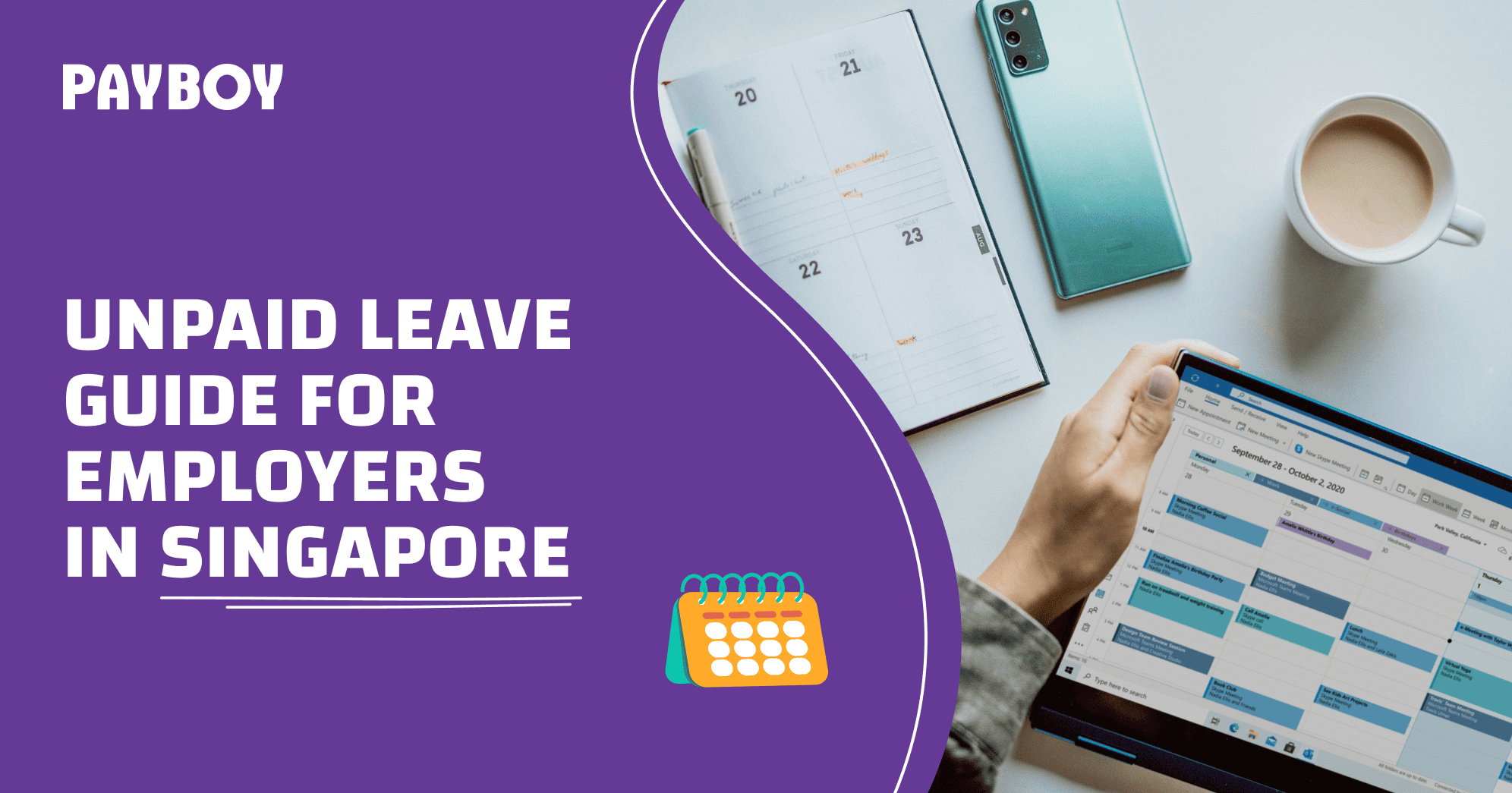 Unpaid Leave: A Guide For Employers In Singapore | Payboy