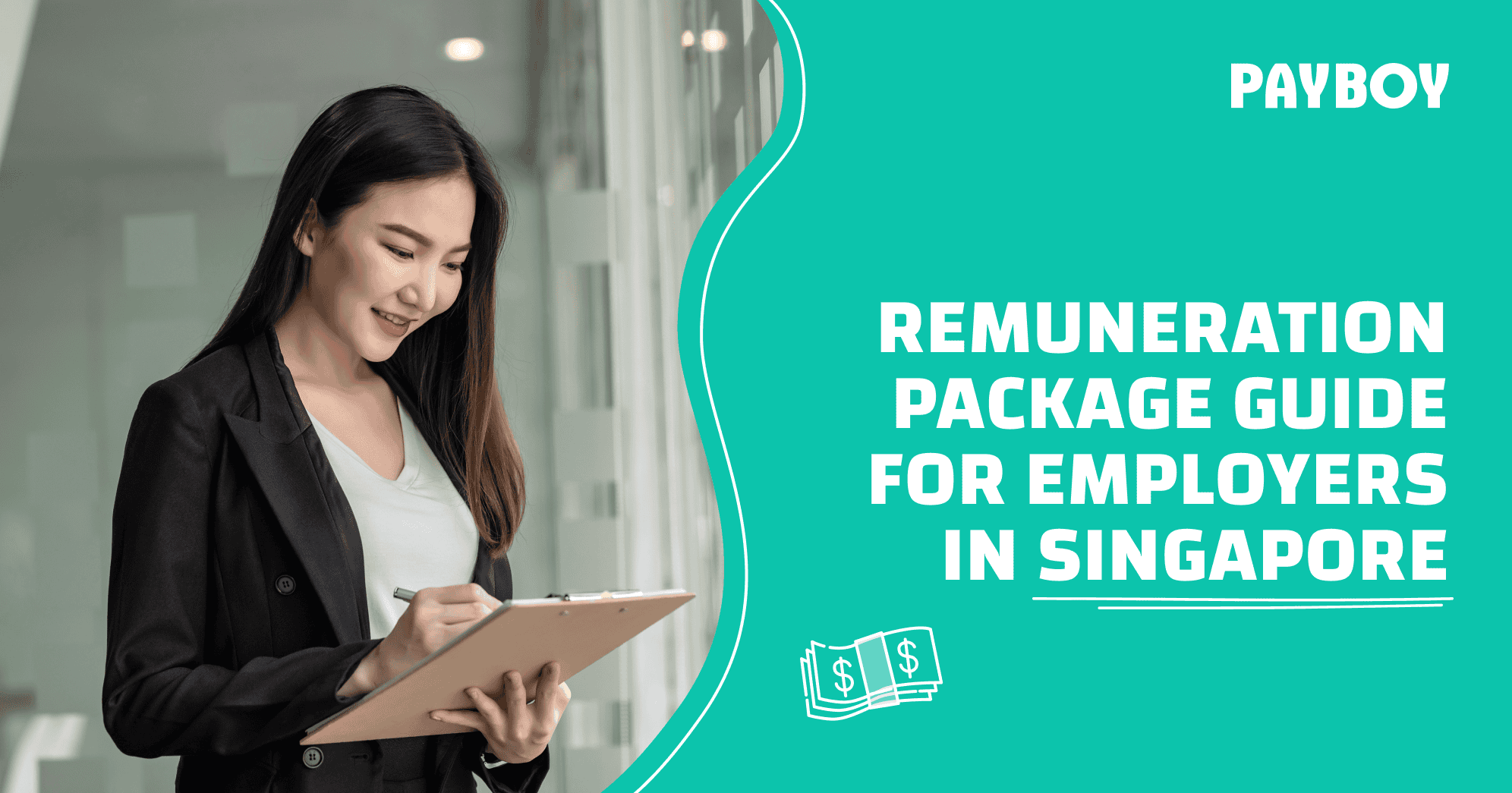 Remuneration Package Guide For Employers In Singapore | Payboy