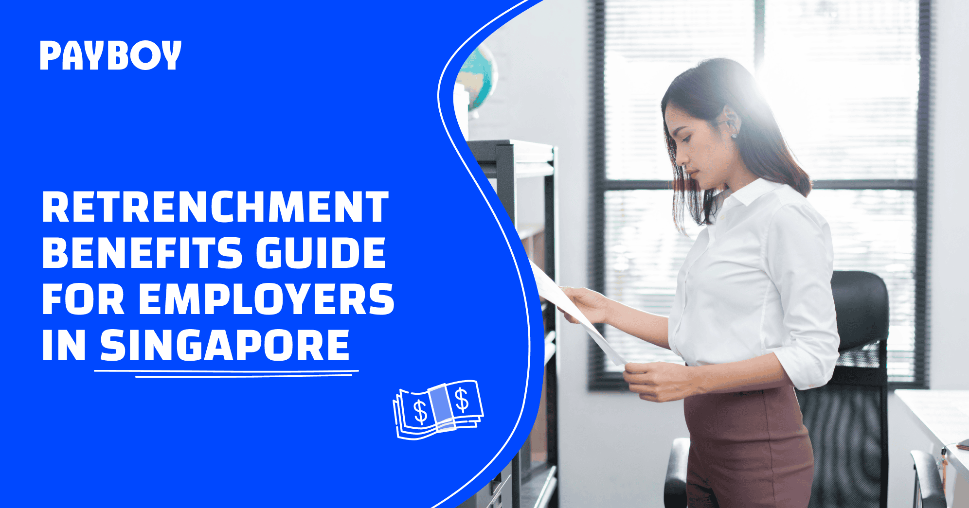 Retrenchment benefits guide for employers in Singapore | Payboy