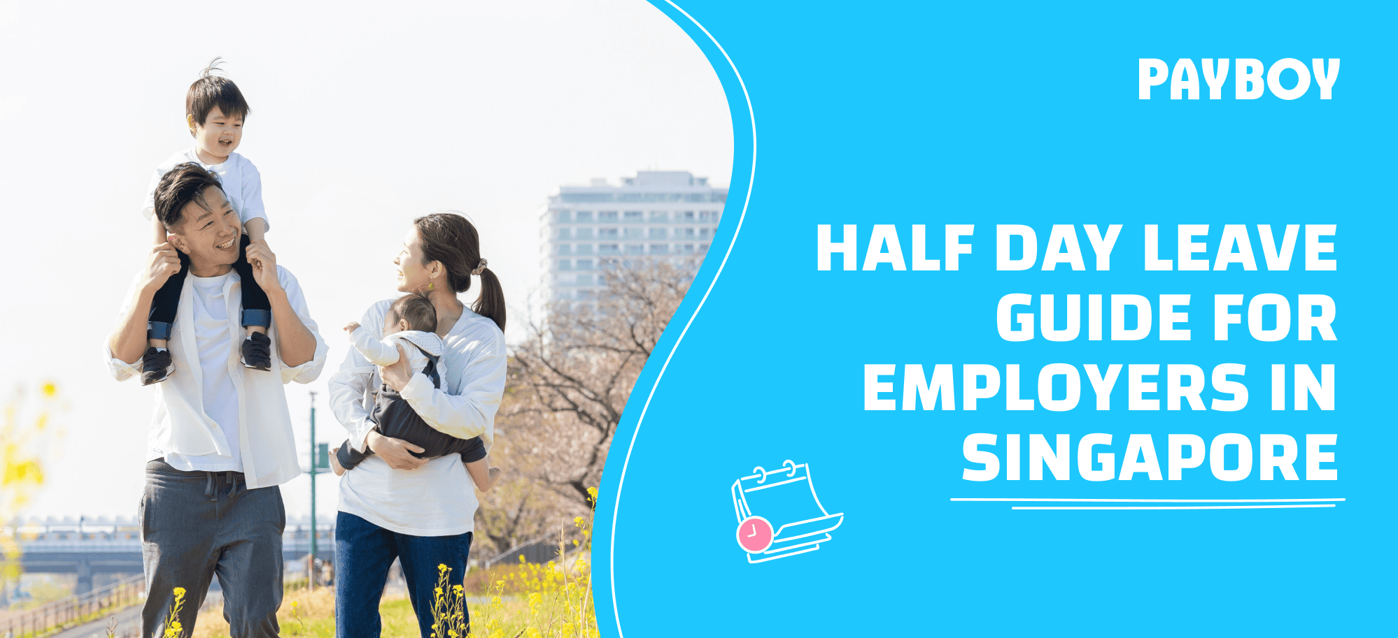 Half Day Leave Guide For Employers In Singapore Payboy Half Day Leave Guide For Employers In Singapore Payboy